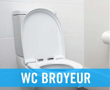 wc broyeur