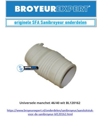 Universele manchet 46/40 wit BL120162 

https://www.broyeurexpert.nl/onderdelen/sanibroyeur/aansluitstuk-voor-de-sanibroyeur-bl120162.html